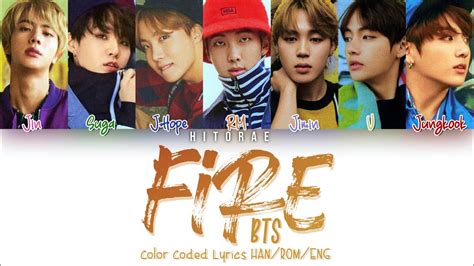 Further seems forever how to start a fire lyrics. BTS (방탄소년단) - FIRE (불타오르네) Color Coded Lyrics HAN/ROM/ENG - YouTube