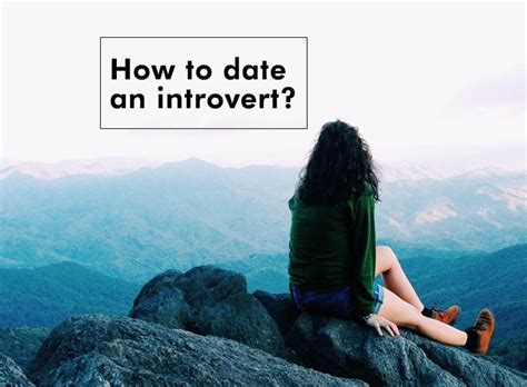 5 Things To Know If You Are Dating An Introvert Hotfridaytalks