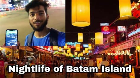 Nightlife At Batam Indonesia Nagoya Hills Indian Food Youtube