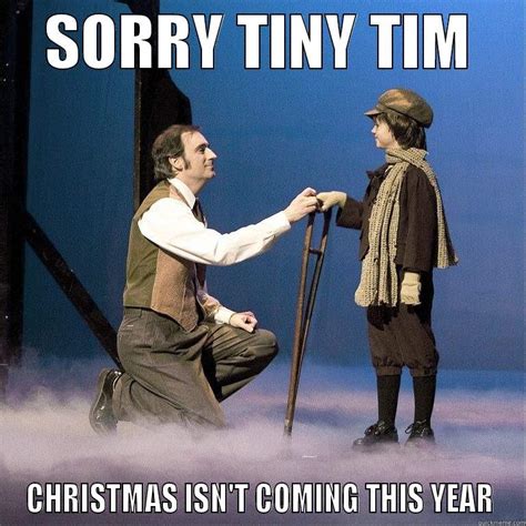 Tiny Tim Quickmeme