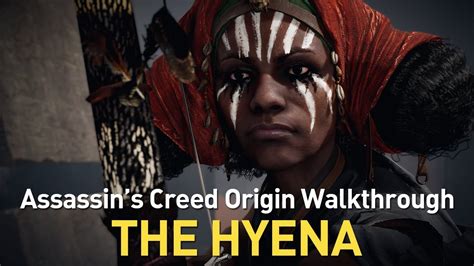 Assassins Creed Origin Main Mission The Hyena 4K YouTube