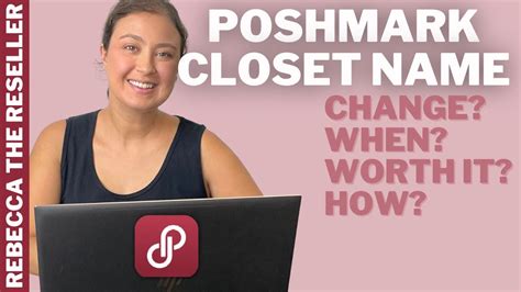 Poshmark Closet Names How To Change Your Poshmark Username Should I