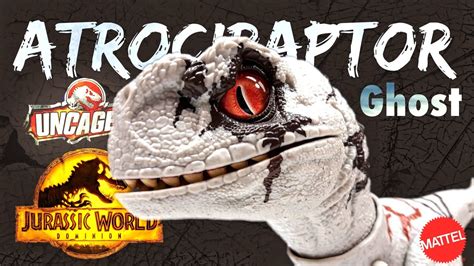 2022 Mattel Jurassic World Dominion Rowdy Roars Atrociraptor Ghost Review Youtube