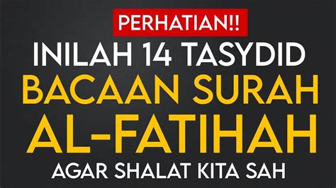 Tasydid Saat Membaca Surah Al Fatihah Tahsin Surah Al Fatihah