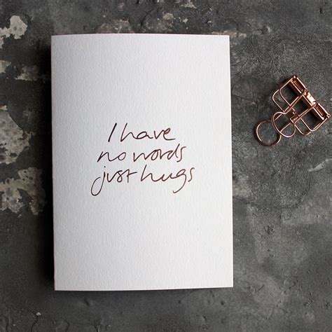 I Have No Words Just Hugs Sympathy Card By Text From A Friend