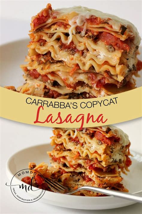 Delicious Homemade Carrabba S Copycat Lasagna Recipe