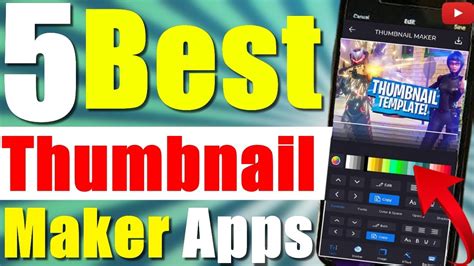 Best 5 Free Youtube Thumbnail Maker App Best Thumbnail Maker App