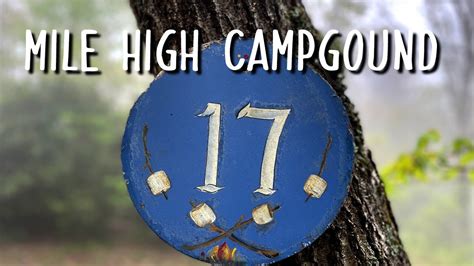 Mile High Campground Site 17 Youtube