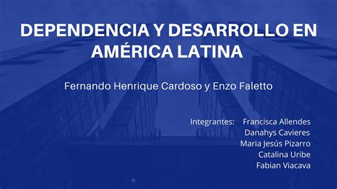 Sociología Del Desarrollo Dependencia Y Desarrollo En América Latina Cardoso Y Faletto Youtube