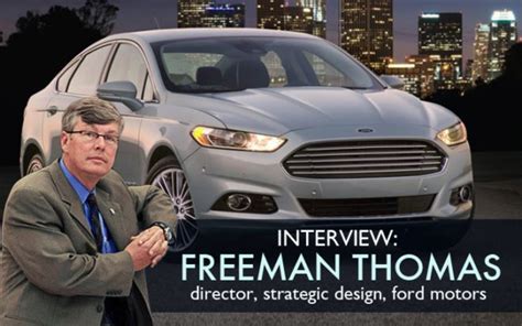 Interview We Talk To Freeman Thomas Director Of Strategic Design At