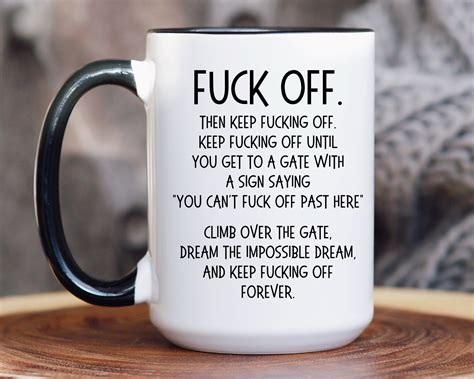 Fuck Off Mug Funny Fuck Off Coffee Mug Rude Mugs Funny Work Mug Funny Mug For Himher