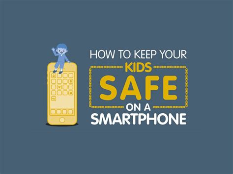 How To Keep Your Kids Safe On A Smartphone