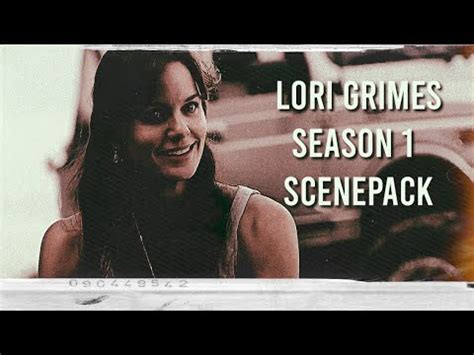 Lori Grimes Season 1 Scenepack 1080p YouTube