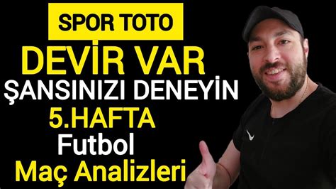 SPOR TOTO 5 HAFTA TAHMİNLERİ Spor Toto Tahminleri YouTube