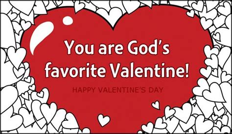 Remind Them That They Are Gods Favorite Valentine Happy Valentines