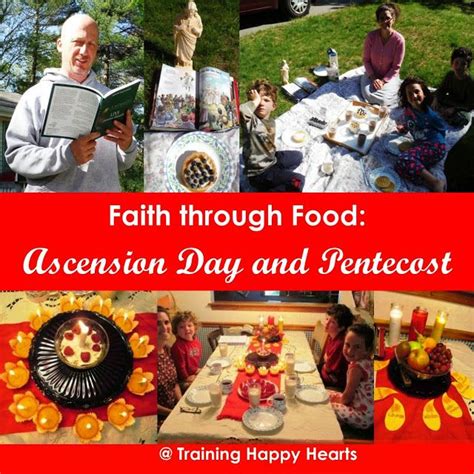 Faith Through Food Ascension Day And Pentecost Happy Hearts