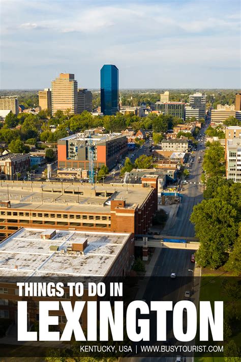 28 Best And Fun Things To Do In Lexington Ky Attractions And Activities