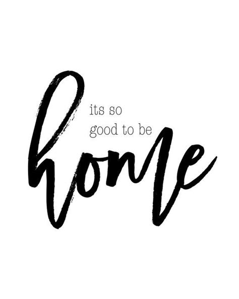 Home Print Its So Good To Be Home 8x10 Printable Lettering How