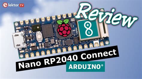 Board Review Arduino Nano Rp2040 Connect Youtube