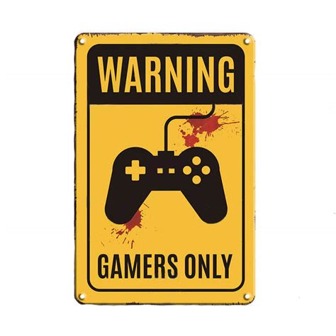 Warning Gamers Only Gaming Sign