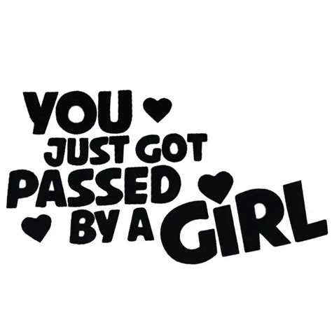 You Just Got Passed By A Girl Words Reflective Window Trunk Car Sticker