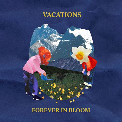 Album Review Vacations Forever In Bloom