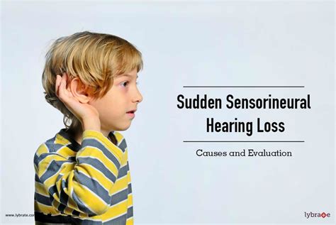 Sudden Sensorineural Hearing Loss Causes And Evaluation By Dr