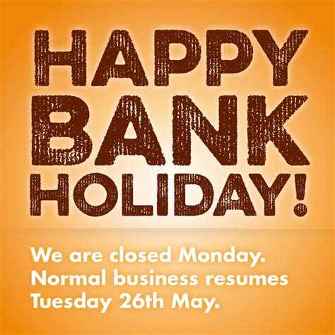 We Are Closed Bank Holiday Monday Ardmore Advertising