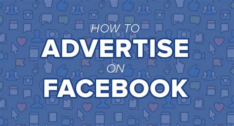 How To Advertize On Facebook Practical Guide