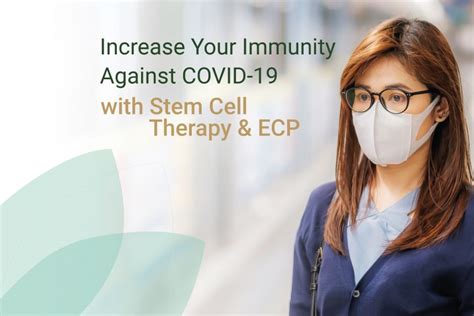 Increase Your Immunity Against Covid 19 With Stem Cell Therapy And Ecp