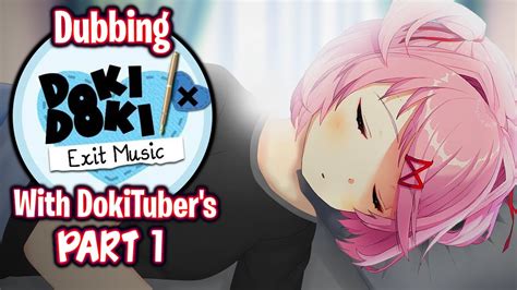 saving natsuki s life part 1 dokitubers dubbing ddlc exit music mod youtube