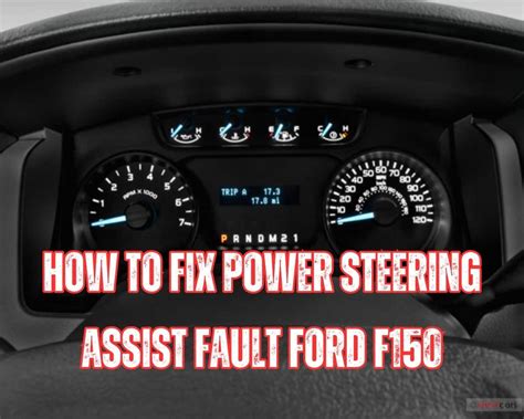 How To Fix Power Steering Assist Fault Ford F