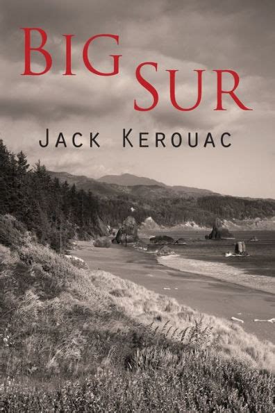 Big Sur By Jack Kerouac Paperback Barnes And Noble