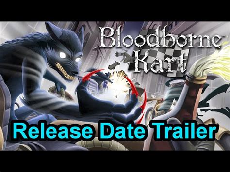 Bloodborne Kart что это за игра когда выйдет трейлер и видео