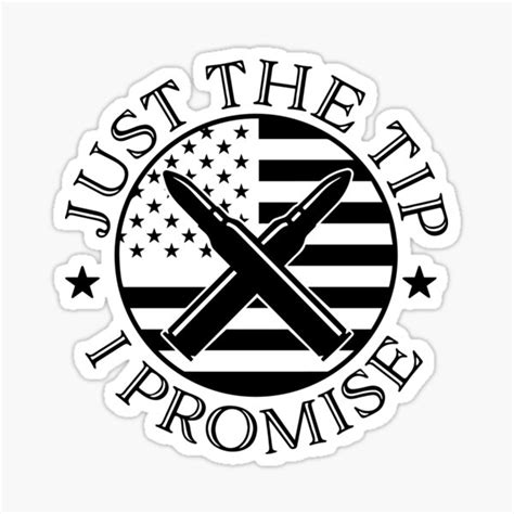 Just The Tip I Promise Sticker For Sale By Eima20 Redbubble