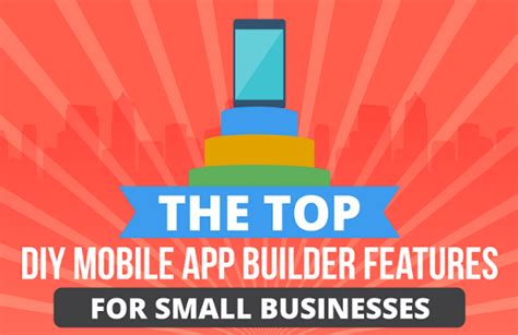 Features Every Small Business Mobile App Should Have Infographic