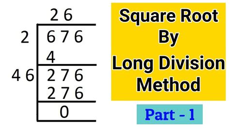 Finding Square Root Value By Using Long Division Method Part 1