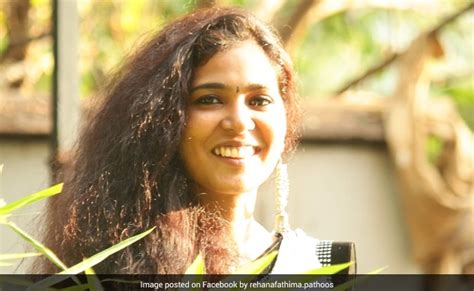 Nudity Shouldn T Be Tied To Sex Rehana Fathima Wins Case In Kerala