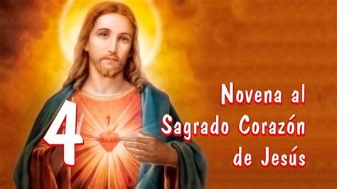 Novena Al Sagrado Corazón De Jesús Día 4 Youtube