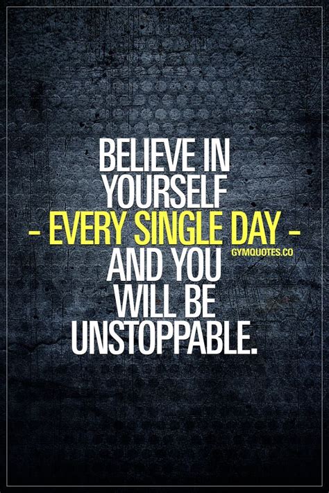 Gym Quotes And Motivation Believe In Yourself Quotes Be Yourself