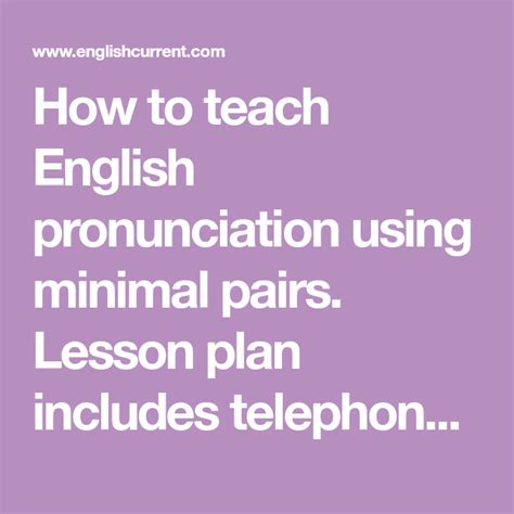 How To Teach English Pronunciation Using Minimal Pairs Lesson Plan