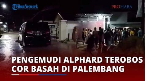 Video Viral Aksi Pengemudi Alphard Terobos Jalan Cor Basah Di Palembang