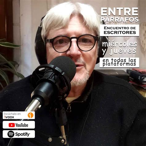 Entre Párrafos Encuentro De Escritores Podcast On Spotify