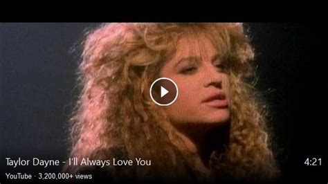 Taylor Dayne Ill Always Love You Youtube 1991 Ill Always Love You