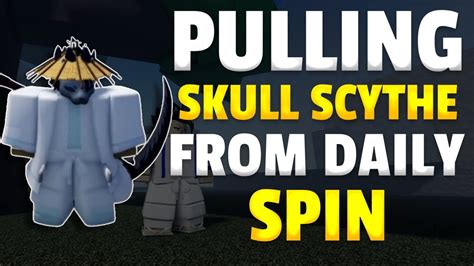 Pulling Skull Scythe From Daily Spin In Project Slayers Youtube