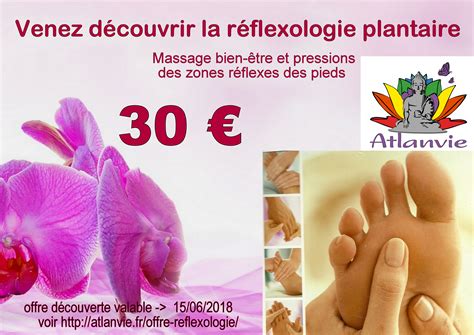 Offre Découverte De La Réflexologie Plantaire 30€ Atlanvie