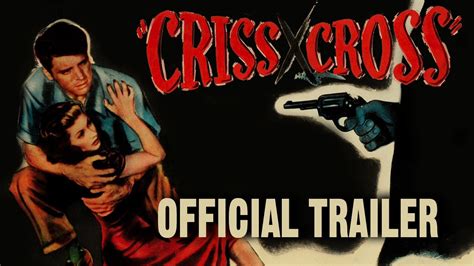 Criss Cross Masters Of Cinema New And Exclusive Trailer Youtube