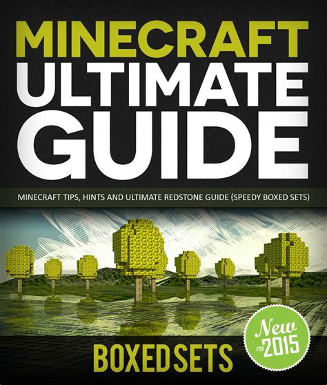 Minecraft Ultimate Guide Minecraft Tips Hints And Ultimate Redstone