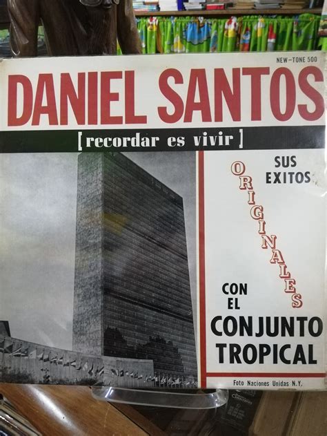 Lp Daniel Santos Con El Conjunto Tropical Recordar Es Vivir Sus Exitos Originales Nt