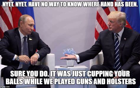 Putin Loves Trump Memes And S Imgflip